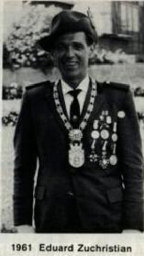 Eduard Zuchristian, Schützenkönig 1961